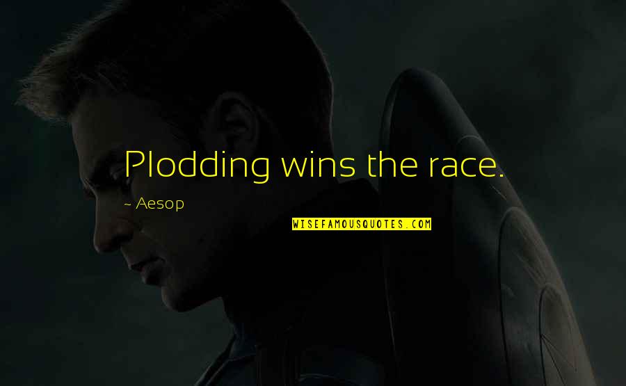 Manuele Thiella Quotes By Aesop: Plodding wins the race. Manuele Thiella Quotes By Aesop: Plodding wins the race.