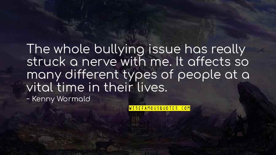 Many Lives Quotes By Kenny Wormald: The whole bullying issue has really struck a