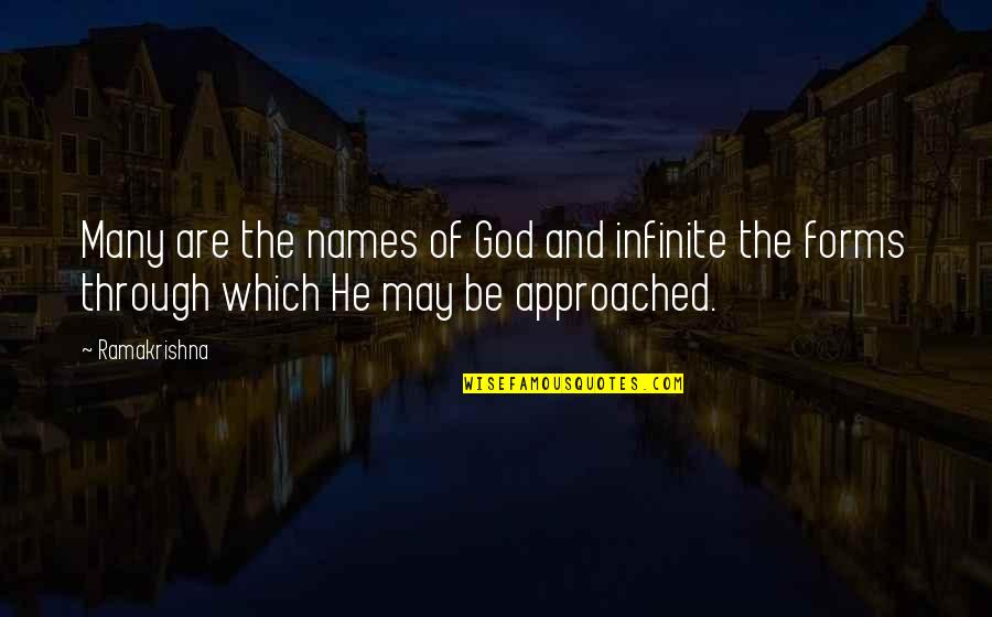 Many Names Quotes By Ramakrishna: Many are the names of God and infinite