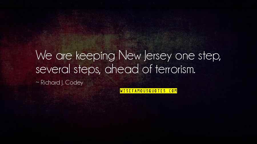 Manyetik Top Quotes By Richard J. Codey: We are keeping New Jersey one step, several Manyetik Top Quotes By Richard J. Codey: We are keeping New Jersey one step, several
