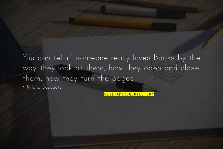 Maqbool Movie Quotes By Milena Busquets: You can tell if someone really loves Books Maqbool Movie Quotes By Milena Busquets: You can tell if someone really loves Books