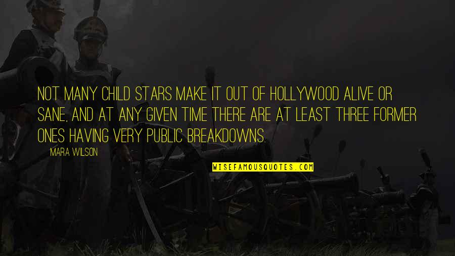 Mara Wilson Quotes By Mara Wilson: Not many child stars make it out of Mara Wilson Quotes By Mara Wilson: Not many child stars make it out of