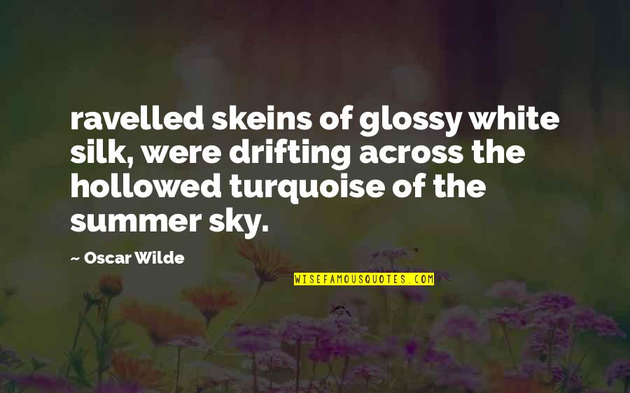 Marc And Angel 75 Relationship Quotes By Oscar Wilde: ravelled skeins of glossy white silk, were drifting Marc And Angel 75 Relationship Quotes By Oscar Wilde: ravelled skeins of glossy white silk, were drifting