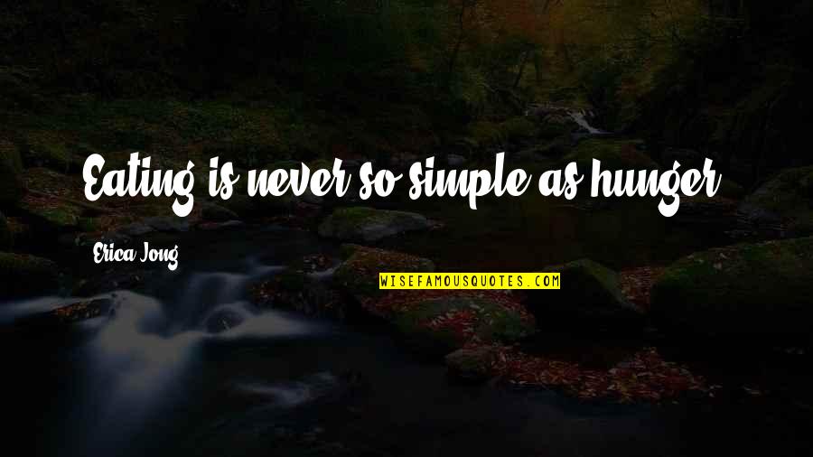 Marc Bloch The Historian's Craft Quotes By Erica Jong: Eating is never so simple as hunger. Marc Bloch The Historian's Craft Quotes By Erica Jong: Eating is never so simple as hunger.