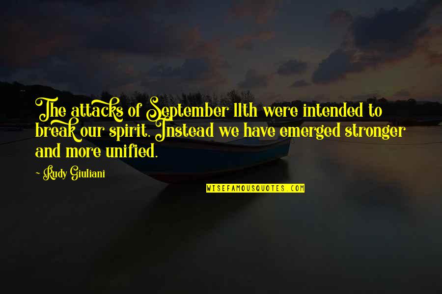 March 1 Love Quotes By Rudy Giuliani: The attacks of September 11th were intended to March 1 Love Quotes By Rudy Giuliani: The attacks of September 11th were intended to