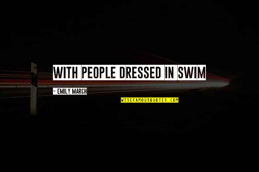 March 8 Quotes By Emily March: with people dressed in swim