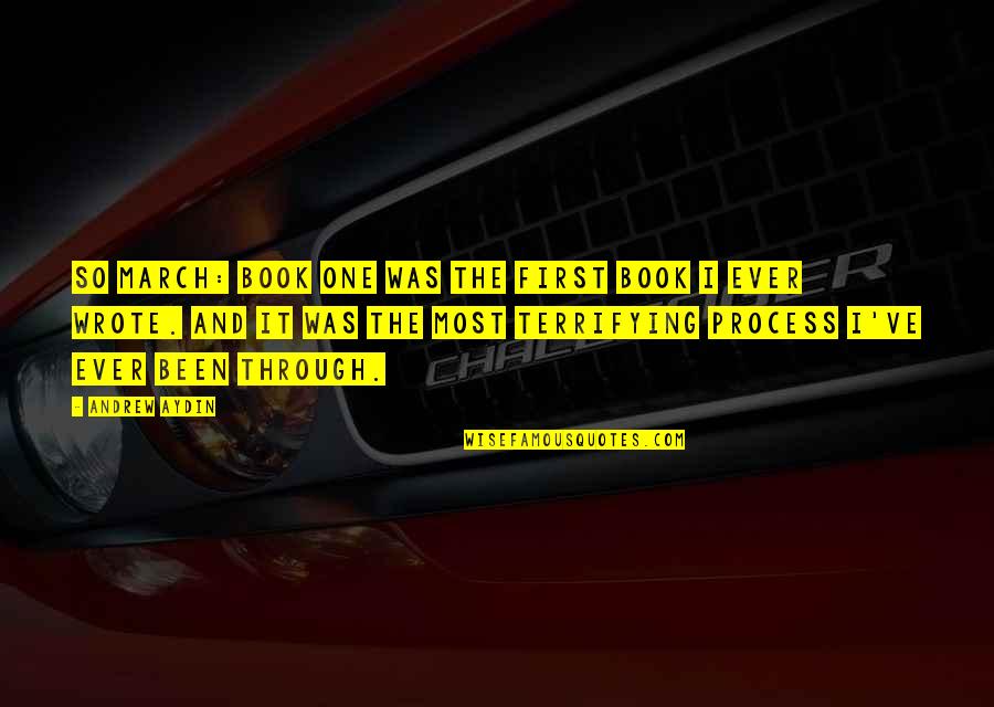 March Book 3 Quotes By Andrew Aydin: So March: Book One was the first book March Book 3 Quotes By Andrew Aydin: So March: Book One was the first book