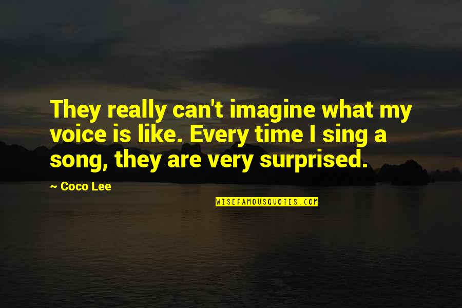 March Fitness Quote Quotes By Coco Lee: They really can't imagine what my voice is