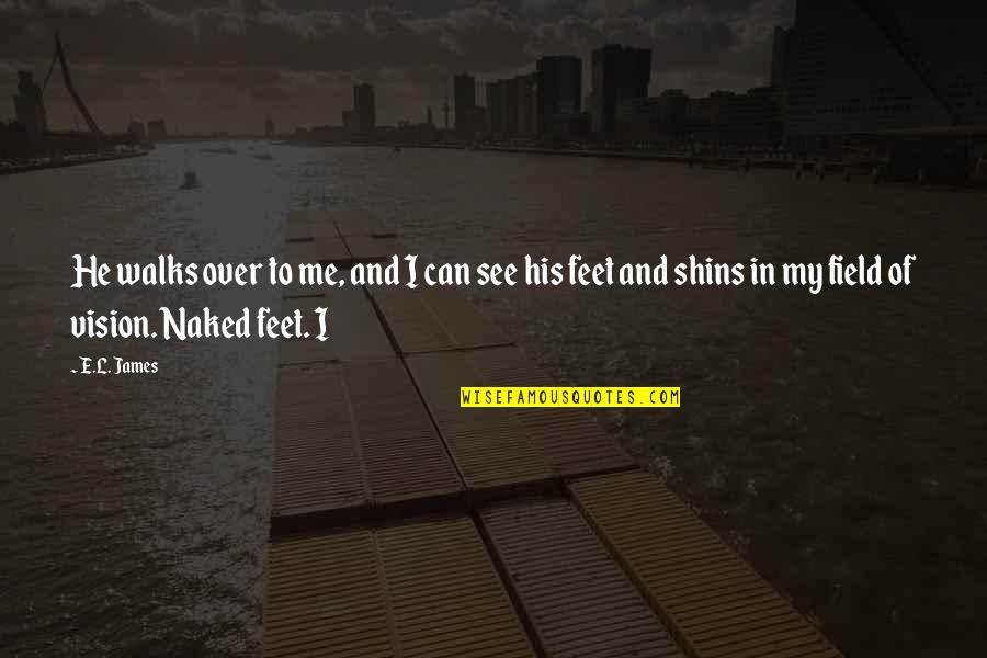 Marchetta Andrews Quotes By E.L. James: He walks over to me, and I can Marchetta Andrews Quotes By E.L. James: He walks over to me, and I can