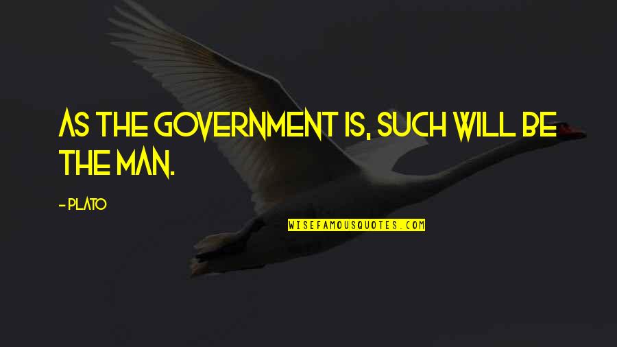 Marco Reus Quotes By Plato: As the government is, such will be the