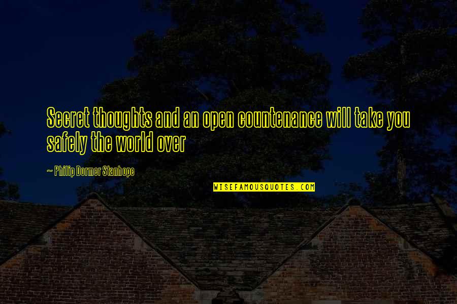 Marcovaldo And Cimabue Quotes By Philip Dormer Stanhope: Secret thoughts and an open countenance will take Marcovaldo And Cimabue Quotes By Philip Dormer Stanhope: Secret thoughts and an open countenance will take