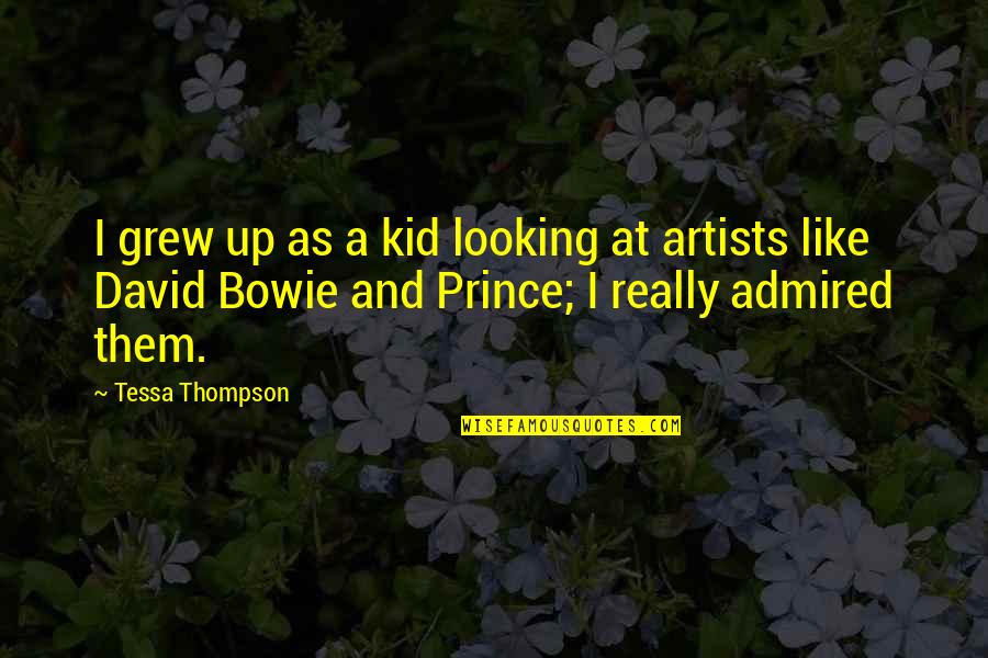 Marcovici Neurosurgeon Quotes By Tessa Thompson: I grew up as a kid looking at