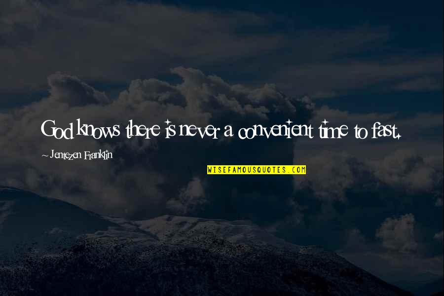 Marcs Weekly Ad Quotes By Jentezen Franklin: God knows there is never a convenient time Marcs Weekly Ad Quotes By Jentezen Franklin: God knows there is never a convenient time