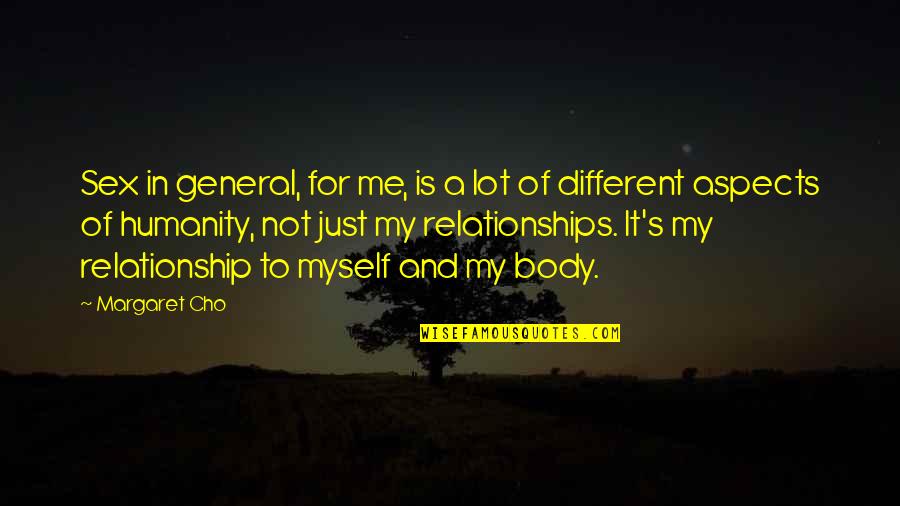 Margaret's Quotes By Margaret Cho: Sex in general, for me, is a lot Margaret's Quotes By Margaret Cho: Sex in general, for me, is a lot