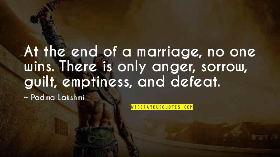 Margreth Branco Quotes By Padma Lakshmi: At the end of a marriage, no one Margreth Branco Quotes By Padma Lakshmi: At the end of a marriage, no one