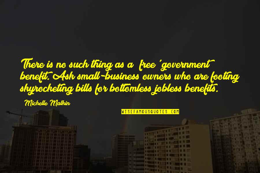 Mari Illustrious Makinami Quotes By Michelle Malkin: There is no such thing as a 'free' Mari Illustrious Makinami Quotes By Michelle Malkin: There is no such thing as a 'free'