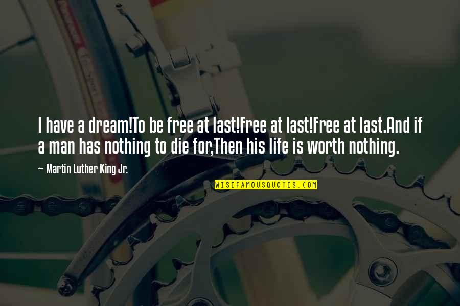 Marian Milner Quotes By Martin Luther King Jr.: I have a dream!To be free at last!Free Marian Milner Quotes By Martin Luther King Jr.: I have a dream!To be free at last!Free