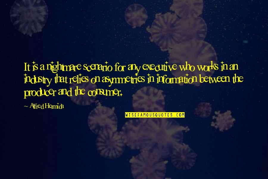 Marie De Salle Quotes By Alfred Hermida: It is a nightmare scenario for any executive