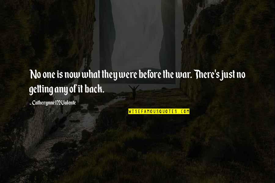 Marigolds In The Bluest Eye Quotes By Catherynne M Valente: No one is now what they were before