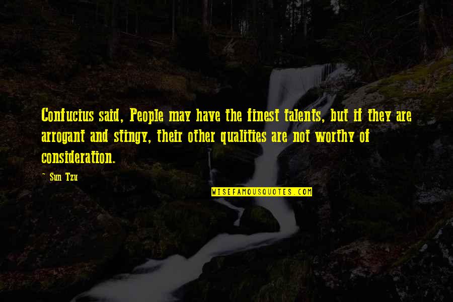 Marinn Quotes By Sun Tzu: Confucius said, People may have the finest talents,