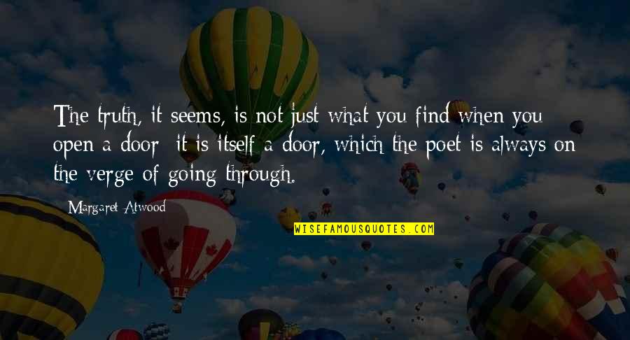 Mario 64 Mario Quotes By Margaret Atwood: The truth, it seems, is not just what