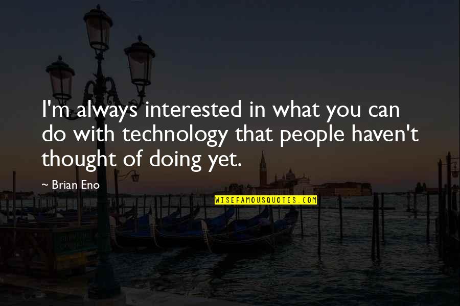 Mark Rothko Red Quotes By Brian Eno: I'm always interested in what you can do