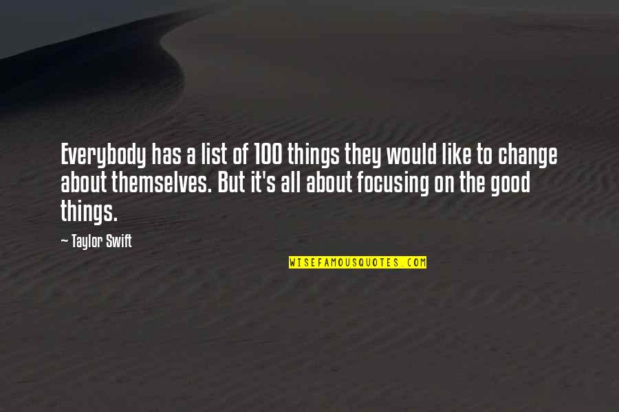 Mark Salsbury Quotes By Taylor Swift: Everybody has a list of 100 things they
