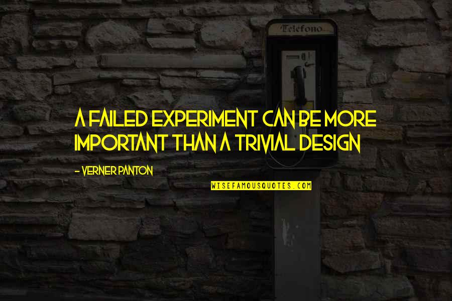 Market Index Quotes By Verner Panton: A failed experiment can be more important than Market Index Quotes By Verner Panton: A failed experiment can be more important than
