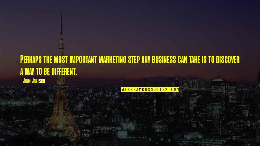 Marketing Business Quotes By John Jantsch: Perhaps the most important marketing step any business