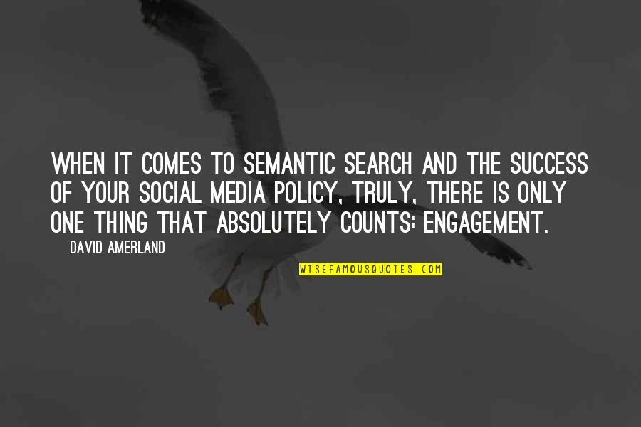 Marketing Success Quotes By David Amerland: When it comes to semantic search and the