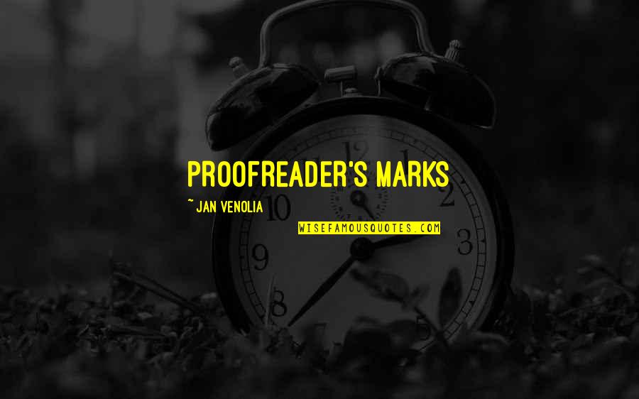Marks's Quotes By Jan Venolia: PROOFREADER'S MARKS