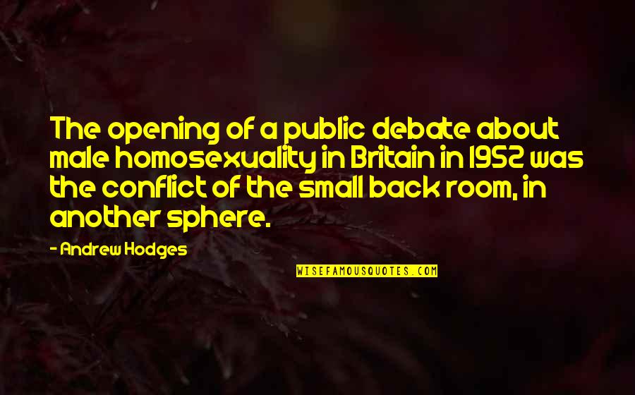 Marliere Menuiserie Quotes By Andrew Hodges: The opening of a public debate about male Marliere Menuiserie Quotes By Andrew Hodges: The opening of a public debate about male