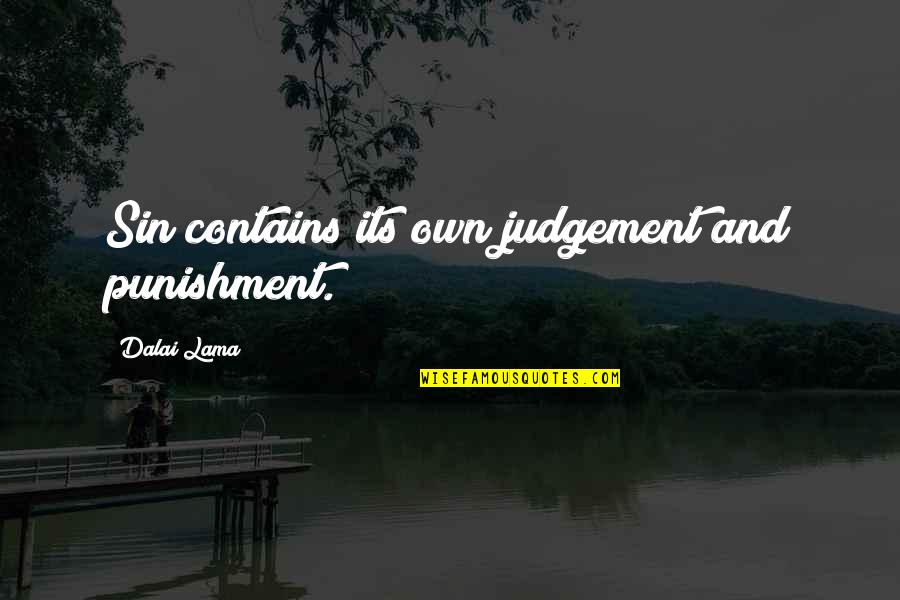 Marlings Delaware Quotes By Dalai Lama: Sin contains its own judgement and punishment. Marlings Delaware Quotes By Dalai Lama: Sin contains its own judgement and punishment.