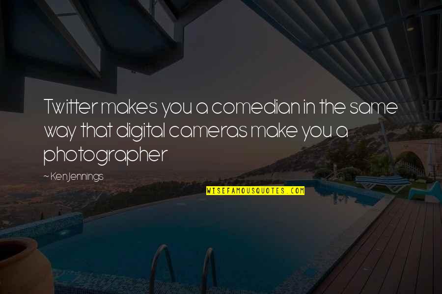Maroise Quotes By Ken Jennings: Twitter makes you a comedian in the same Maroise Quotes By Ken Jennings: Twitter makes you a comedian in the same