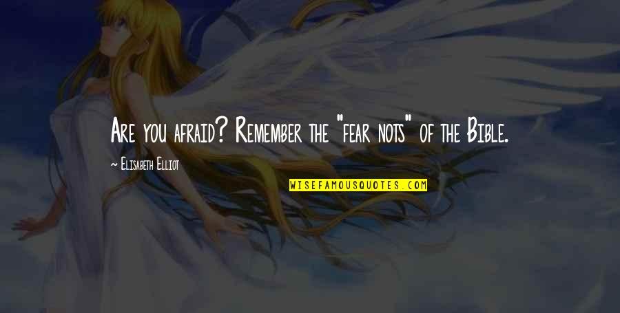 Marrant Synonyme Quotes By Elisabeth Elliot: Are you afraid? Remember the "fear nots" of Marrant Synonyme Quotes By Elisabeth Elliot: Are you afraid? Remember the "fear nots" of