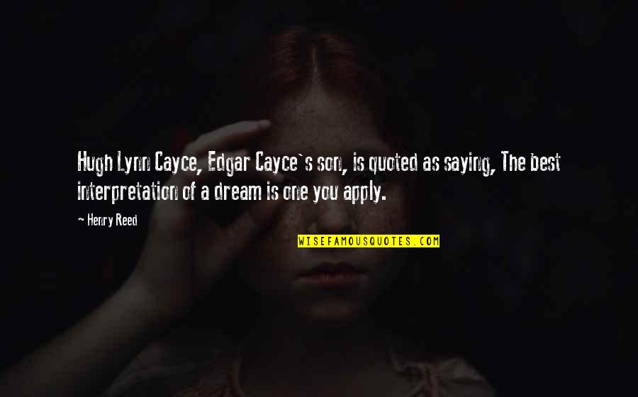 Marriage Contract Quotes By Henry Reed: Hugh Lynn Cayce, Edgar Cayce's son, is quoted