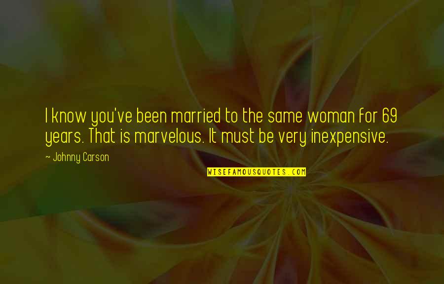 Married To You Quotes By Johnny Carson: I know you've been married to the same