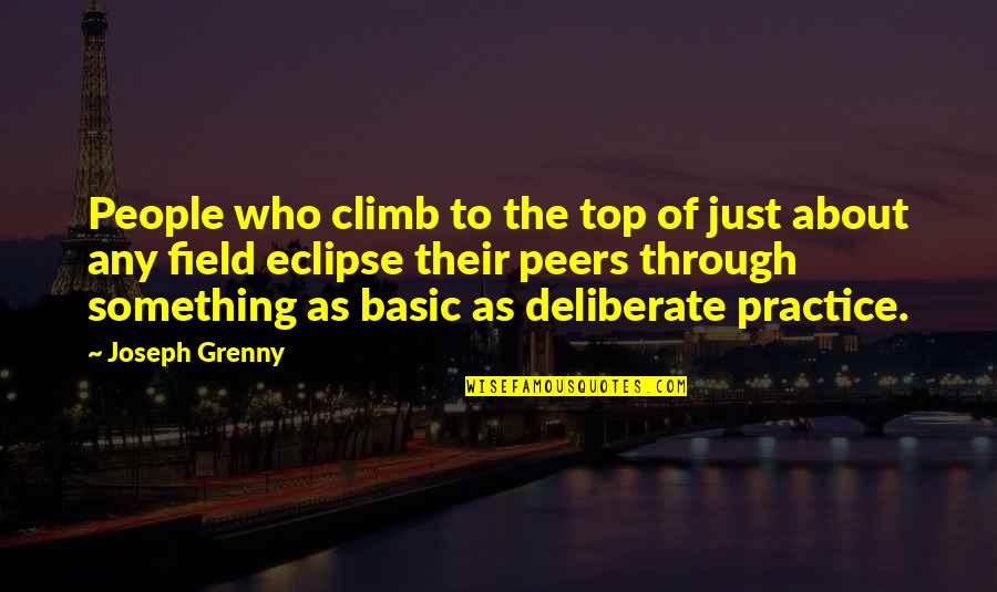 Marrying An Older Man Quotes By Joseph Grenny: People who climb to the top of just Marrying An Older Man Quotes By Joseph Grenny: People who climb to the top of just