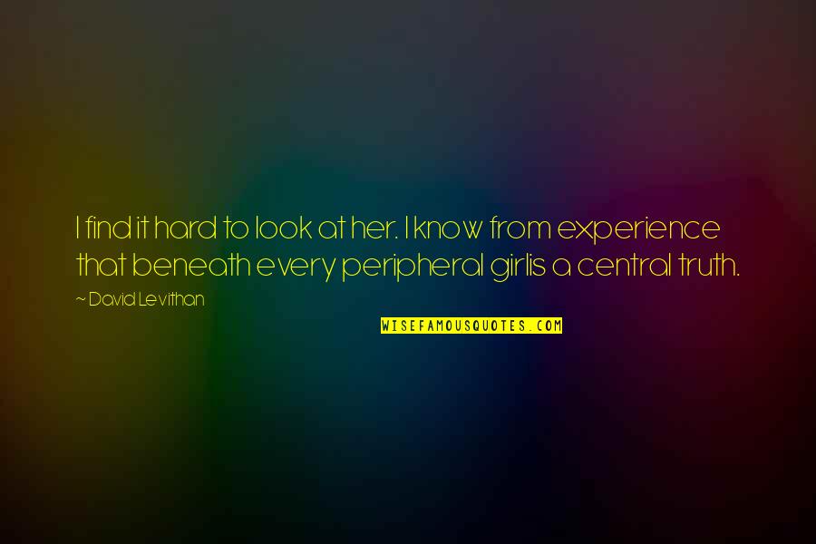 Marshall Bruce Mathers Quotes By David Levithan: I find it hard to look at her.