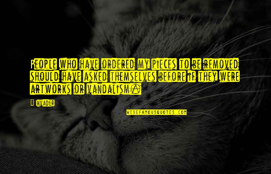 Marshay Johnson Quotes By Invader: People who have ordered my pieces to be Marshay Johnson Quotes By Invader: People who have ordered my pieces to be