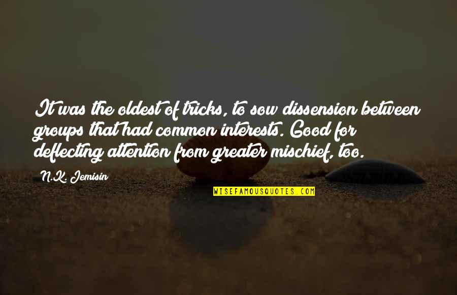 Martin Johnson Heade Quotes By N.K. Jemisin: It was the oldest of tricks, to sow Martin Johnson Heade Quotes By N.K. Jemisin: It was the oldest of tricks, to sow