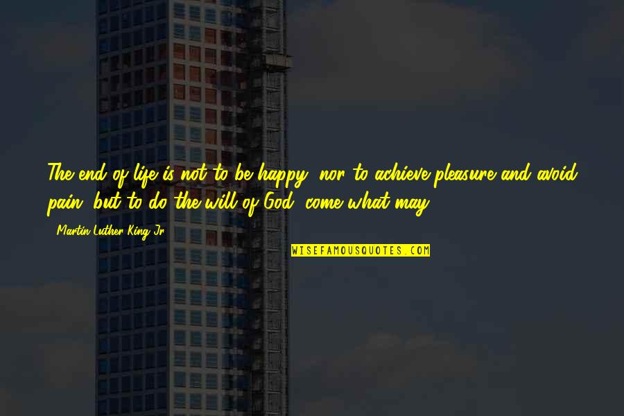 Martin Luther King Jr Life Quotes By Martin Luther King Jr.: The end of life is not to be