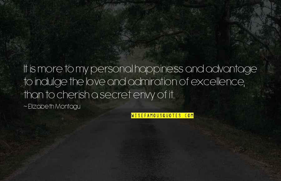 Martini Bianco Quotes By Elizabeth Montagu: It is more to my personal happiness and