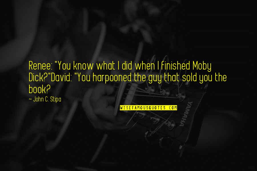Marty Mcfly Quotes By John C. Stipa: Renee: "You know what I did when I Marty Mcfly Quotes By John C. Stipa: Renee: "You know what I did when I