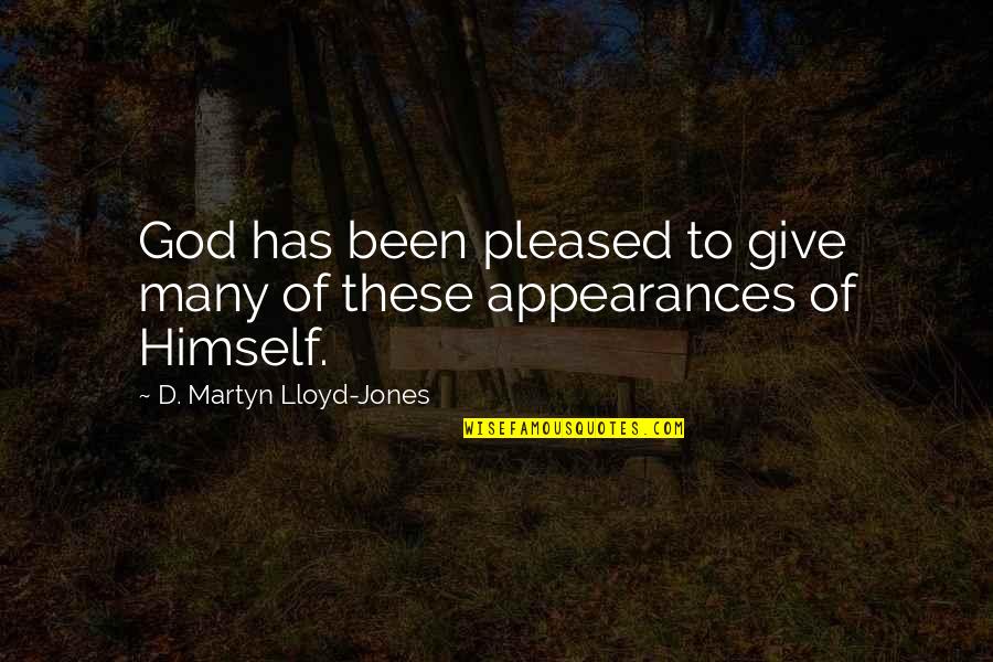 Martyn Quotes By D. Martyn Lloyd-Jones: God has been pleased to give many of