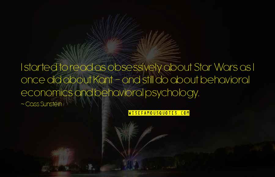 Mary Warren Motivation Quotes By Cass Sunstein: I started to read as obsessively about Star Mary Warren Motivation Quotes By Cass Sunstein: I started to read as obsessively about Star