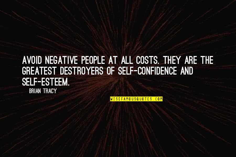 Maryruth Books Quotes By Brian Tracy: Avoid negative people at all costs. They are Maryruth Books Quotes By Brian Tracy: Avoid negative people at all costs. They are