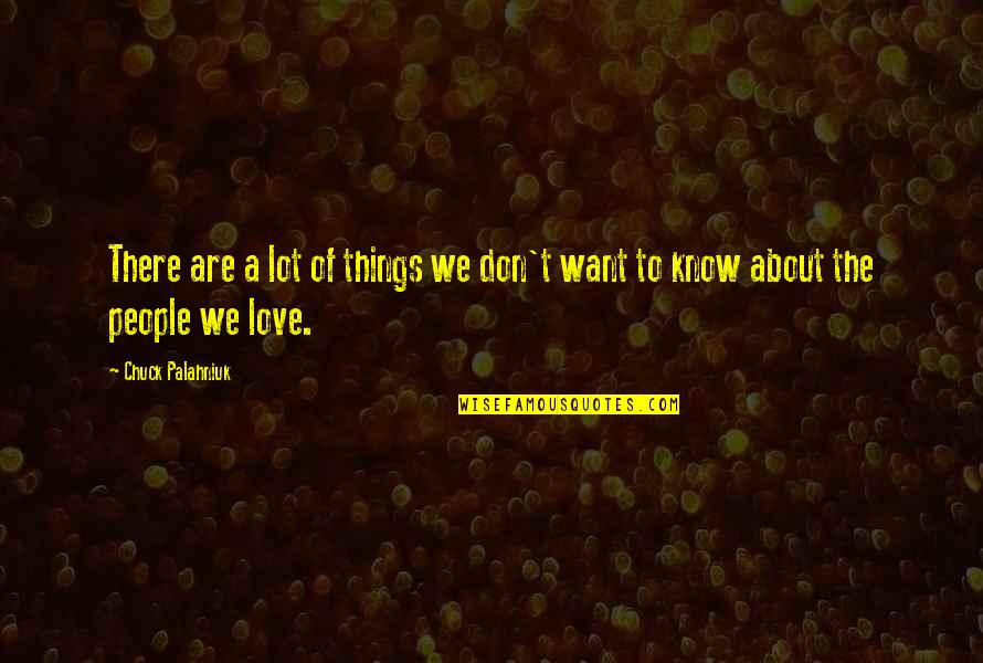 Masamang Magulang Quotes By Chuck Palahniuk: There are a lot of things we don't