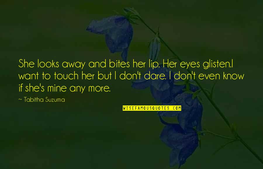 Masataka Hosoo Quotes By Tabitha Suzuma: She looks away and bites her lip. Her Masataka Hosoo Quotes By Tabitha Suzuma: She looks away and bites her lip. Her