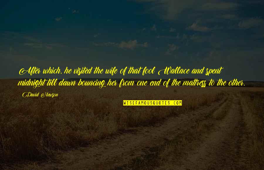 Mascarpone Quotes By David Hewson: After which, he visited the wife of that